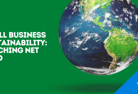 Small Business Sustainability Reaching Net Zero