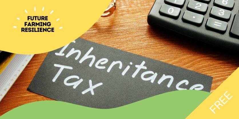 Inheritance tax for farmers workshop